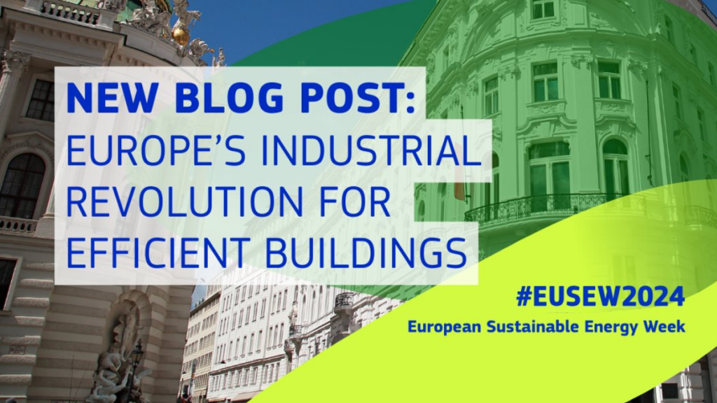 EUSEW2024 – Europe’s industrial revolution for efficient buildings